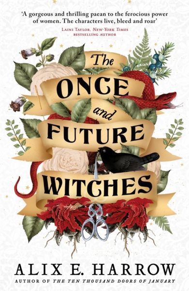 Once and Future Witches, The: The spellbinding bestseller