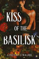 Kiss Of The Basilisk: the bestselling, spicy, not-safe-for-work romantasy that's taken TikTok by storm! (ePub eBook)