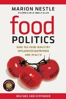 Food Politics: How the Food Industry Influences Nutrition and Health: Volume 3